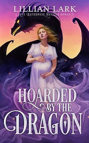 Book Rec & Review – Hoarded by the Dragon by Lillian Lark