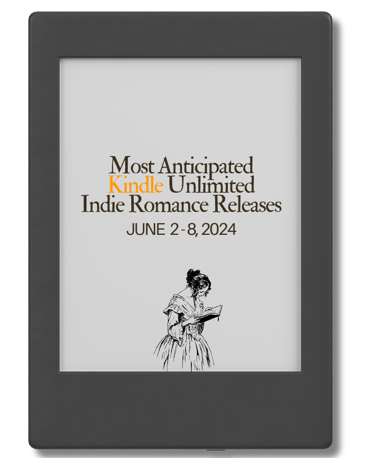 Most Anticipated Kindle Indie Romance Releases (Week of 6.2.24)